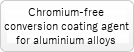 Chromium-free conversion coating agent for aluminium alloys